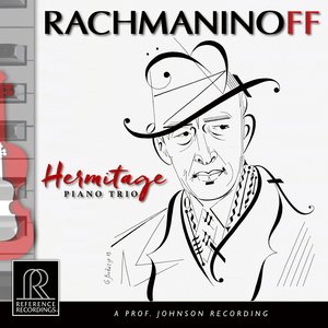 Hermitage Piano Trio - Rachmaninoff - Hybrid-SACD