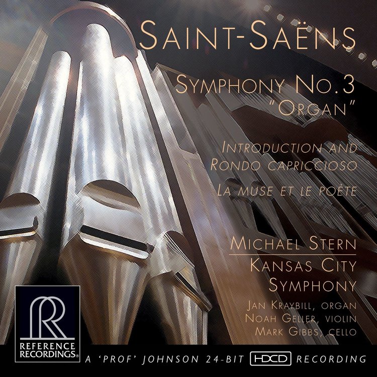 MICHAEL STERN & KANSAS CITY SYMPHONY: SAINT-SAËNS - SYMPHONY NO. 3