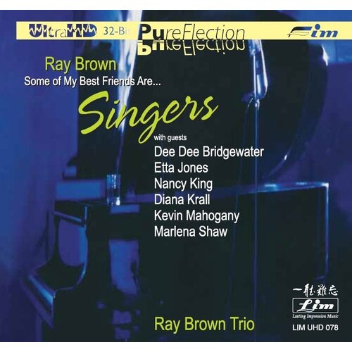 RAY BROWN - SOME OF MY BEST FRIENDS ARE... SINGERS RAY BROWN - SOME OF MY BEST FRIENDS ARE... SINGERS