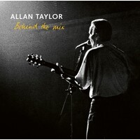 Allan Taylor - Behind The Mix