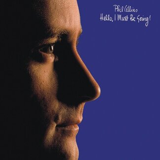 Analogue Productions Phil Collins - Hello I Must Be Going!