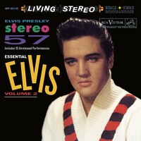 Elvis Presley - Stereo 57 (Essential Elvis Volume 2)