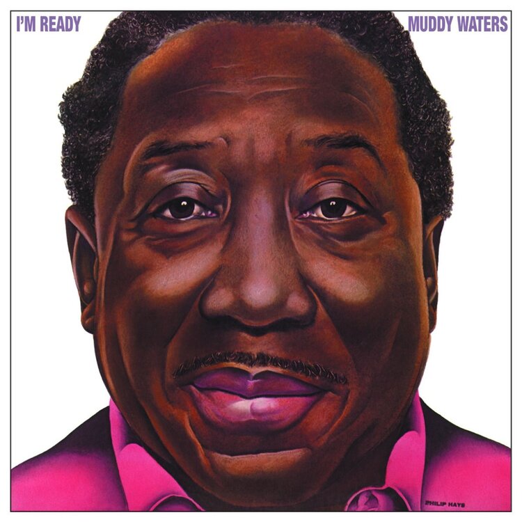 Muddy Waters – I’m Ready