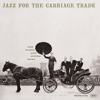 Analogue Productions George Wallington Quintet - Jazz For The Carriage Trade