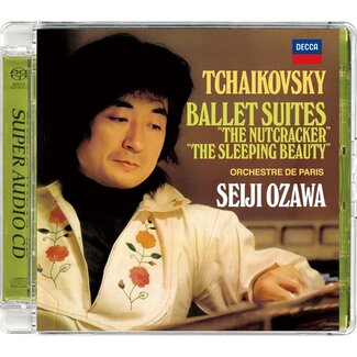 Universal Hongkong Seiji Ozawa & Orchestre de Paris: Tchaikovsky: Ballet Suites – The Nutcracker, The Sleeping Beauty
