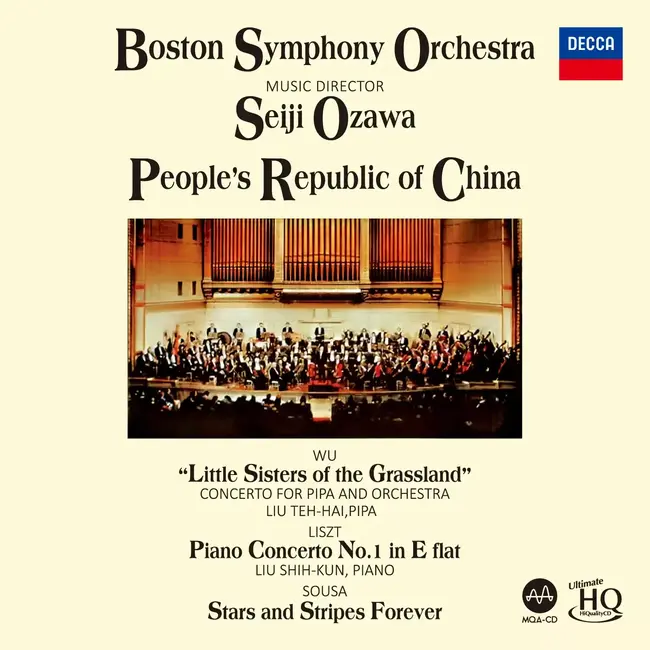 Seiji Ozawa & Boston Symphony Orchestra – Wu Tsu-Chiang: Little Sisters of the Grassland / Liszt: Piano Concerto No. 1 / Sousa: Stars and Stripes Forever