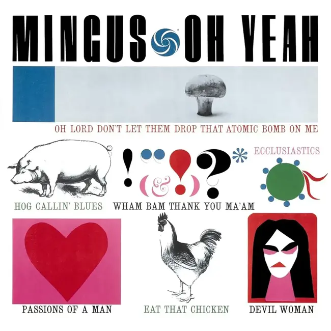 Charles Mingus - Oh Yeah