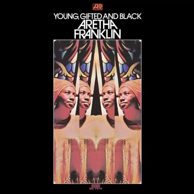 Aretha Franklin - Young, Gifted And Black