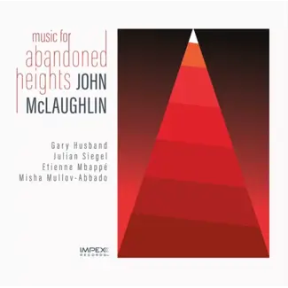 John McLaughlin - Music For Abandoned Heights