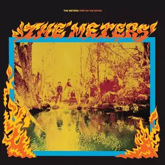 Analogue Productions The Meters - Fire On The Bayou