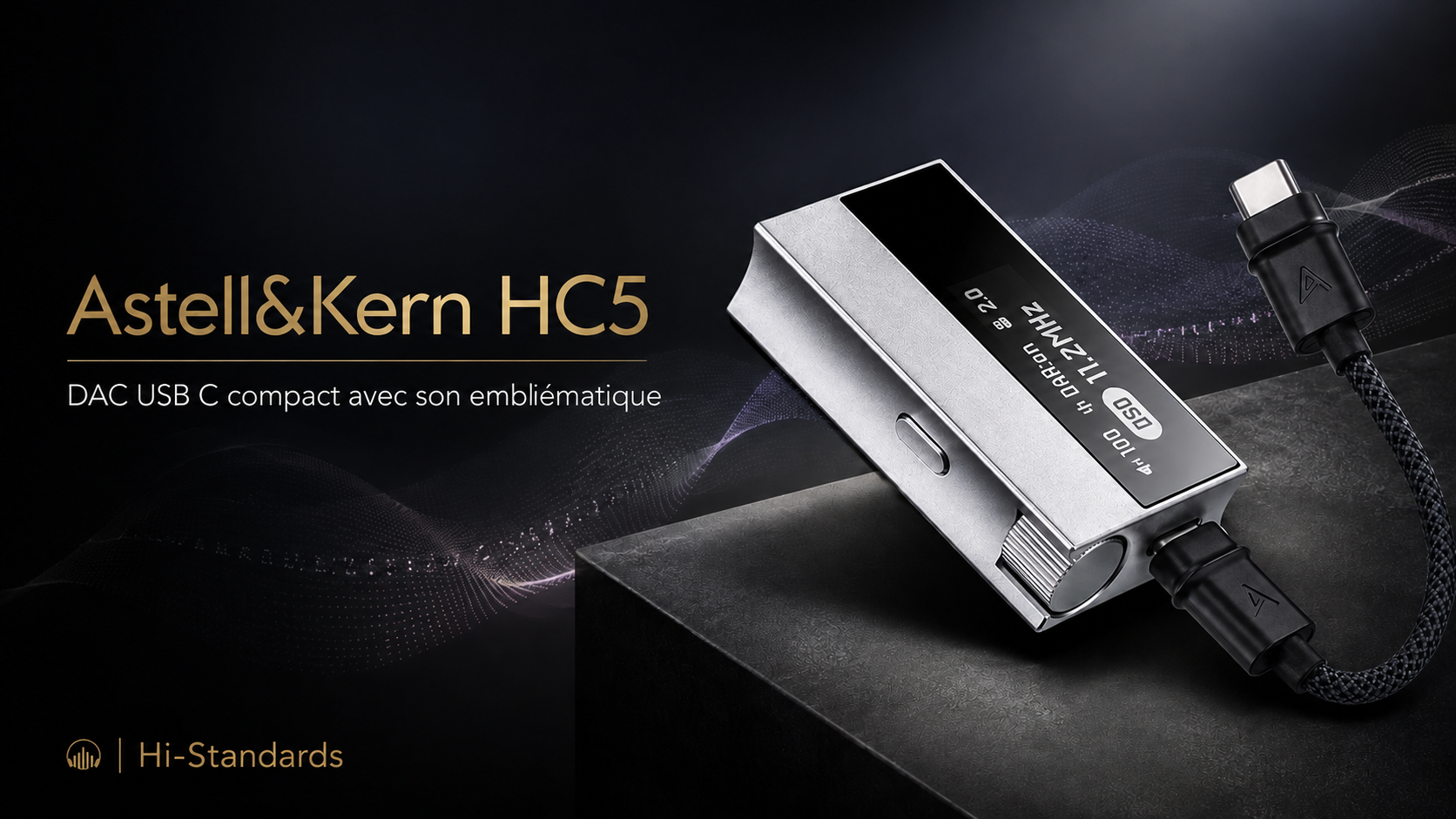 Astell&Kern HC5, un grand son dans un DAC USB C compact