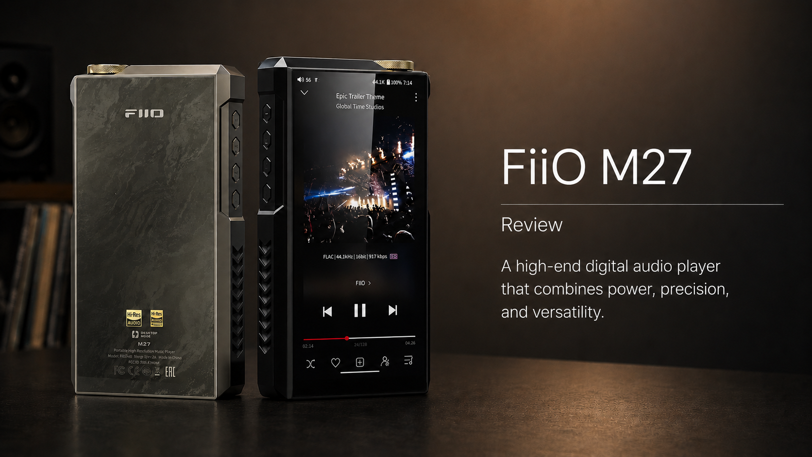 FiiO M27 Review – A portable player that behaves like a high-end desktop system