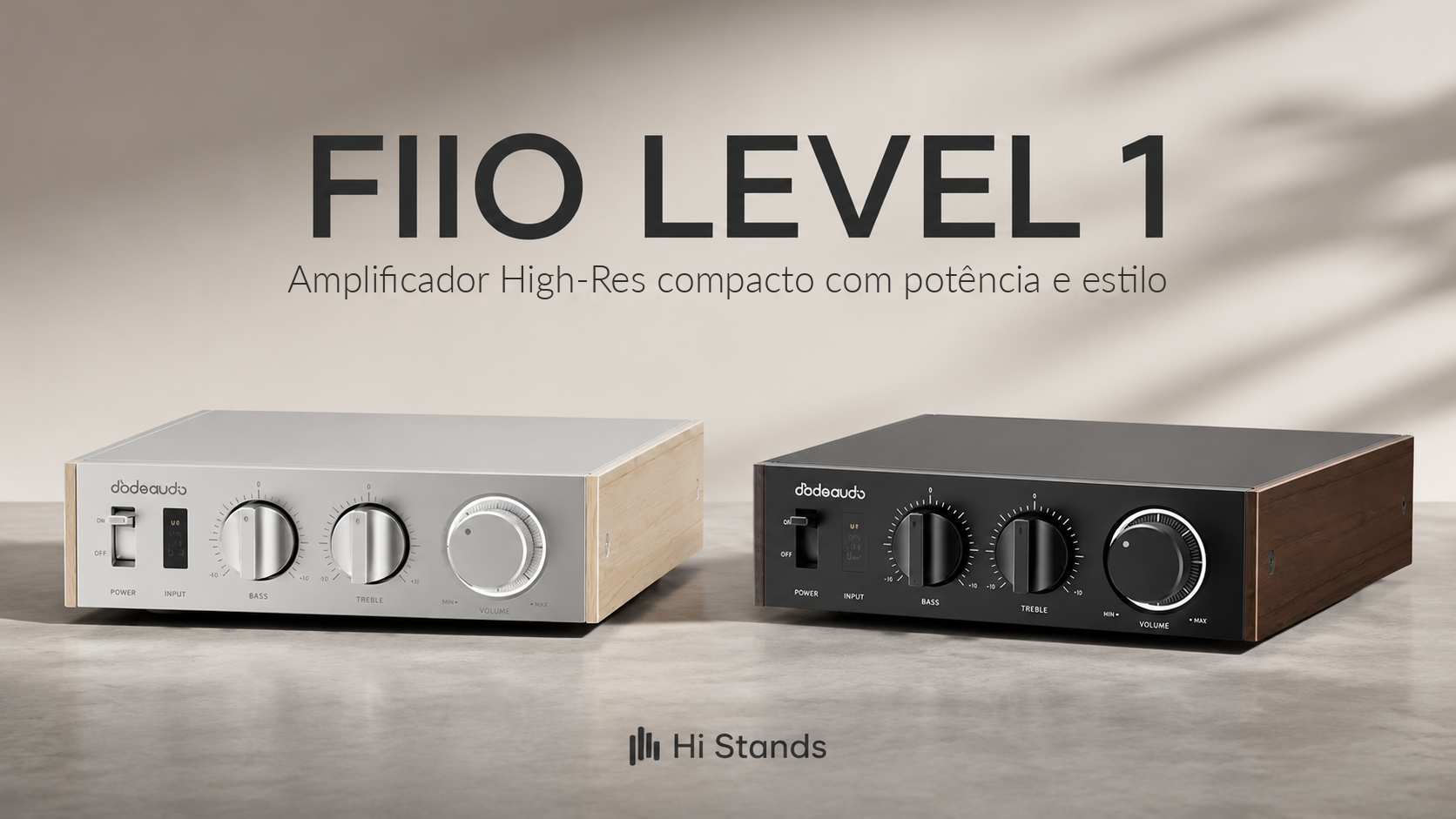 FIIO LEVEL 1, potência compacta para o seu sistema musical