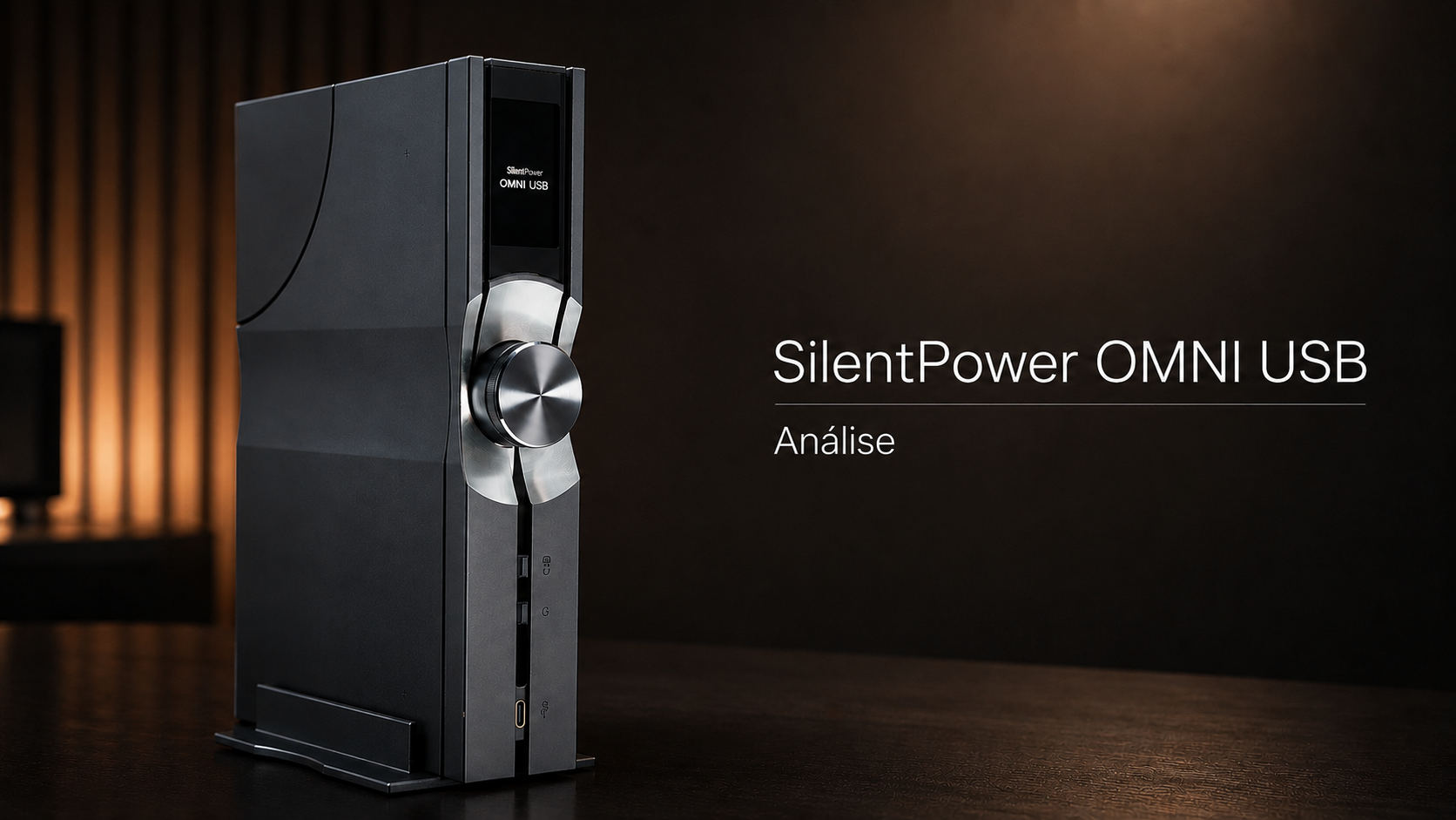 Análise SilentPower OMNI USB – isolamento USB óptico para um som digital mais puro