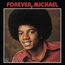 Michael Jackson - Forever, Michael