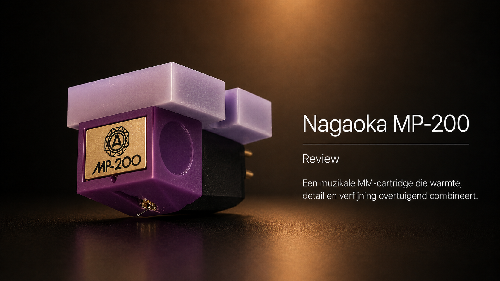 Nagaoka MP-200 review – Muzikale verfijning met technische controle