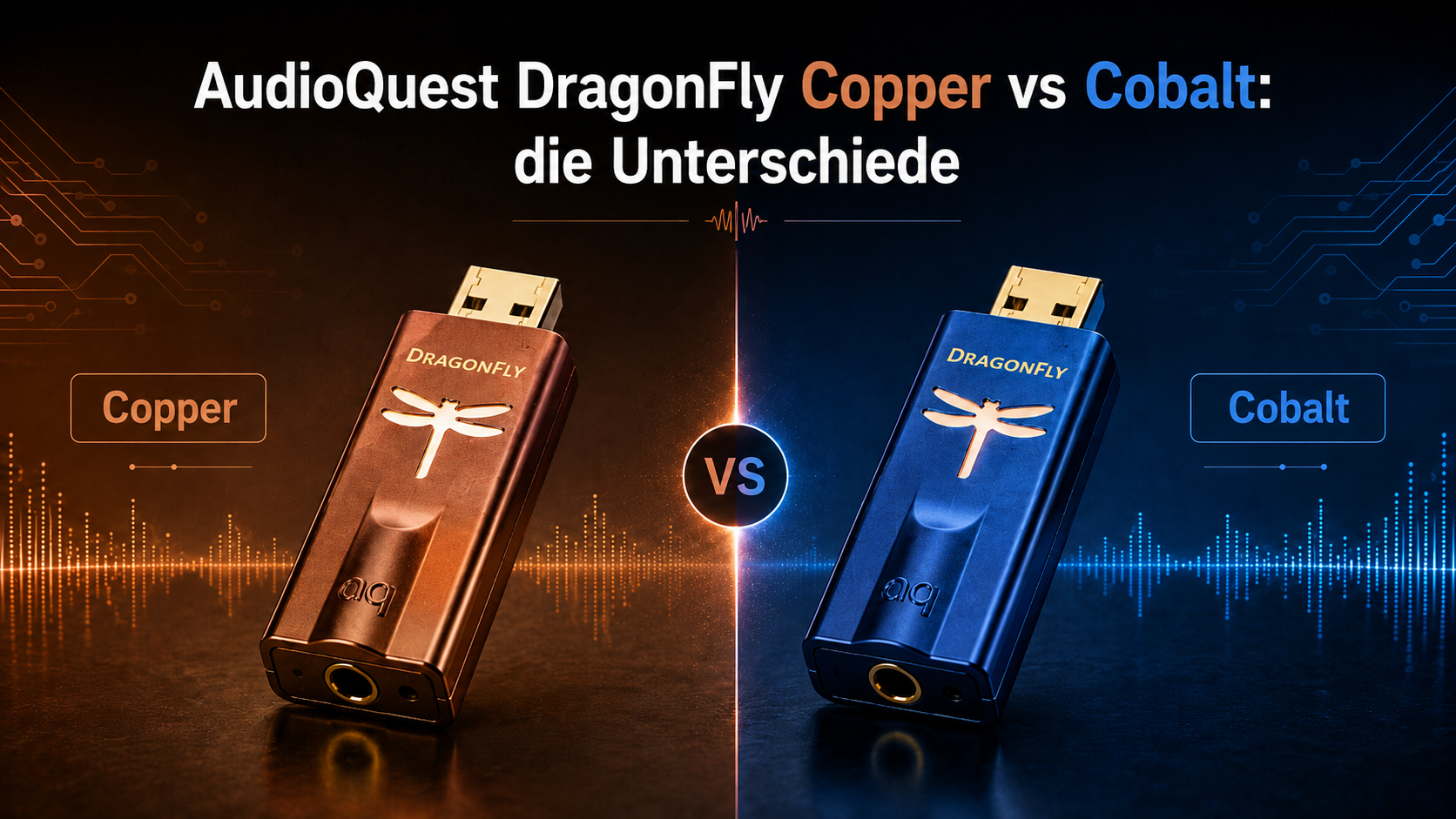 AudioQuest DragonFly Copper vs Cobalt: die Unterschiede