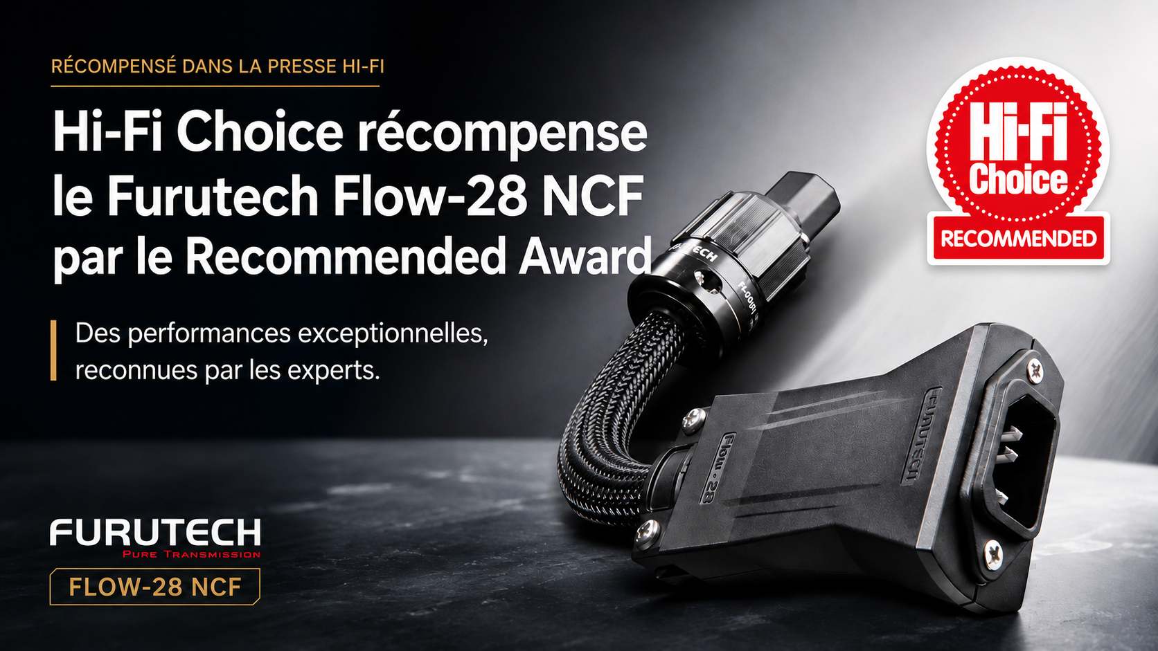 Hi Fi Choice récompense le Furutech Flow 28 NCF avec son Recommended Award