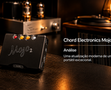 Chord Electronics Mojo 2 (2025) – um DAC portátil excecional agora ainda mais prático