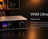 WiiM Ultra – test d'un streamer, DAC et préamplificateur particulièrement polyvalent