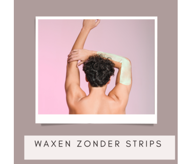 WAXEN ZONDER STRIPS