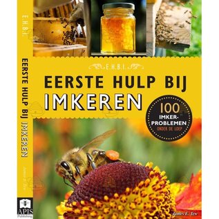 BIJENHOF BEE PRODUCTS EERSTE HULP BIJ IMKEREN - JAMES E. TEW