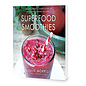 MANNAVITAL NATURAL PRODUCTS SUPERFOOD SMOOTHIES - JULIE MORRIS