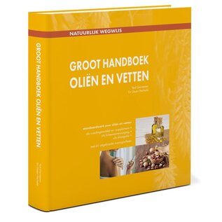 NATUURLIJK WEGWIJS GROOT HANDBOEK OLÏEN & VETTEN  - Dr. Geert Verhelst & Ted Gerretzen