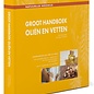 NATUURLIJK WEGWIJS GROOT HANDBOEK OLÏEN & VETTEN  - Dr. Geert Verhelst & Ted Gerretzen