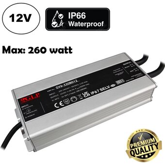 GLP Premium IP67 Waterproof Led Strip voeding 12V/320W/26,7A, Max: 260w, Afm:225x97x42 mm, 3 Jaar Garantie
