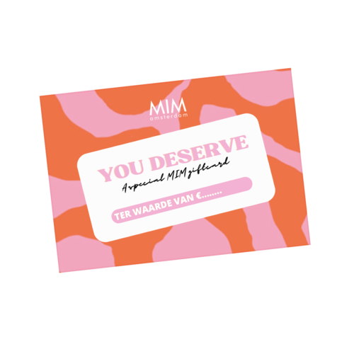 A MIM GIFTCARD (€10-€100) 