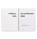 Jan van Munster  In Motion 1970 > 2020