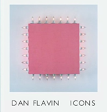 Dan Flavin - Icons