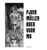 Pjotr Müller. Boek voor Mo (Dutch)