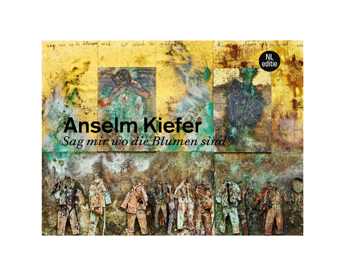 Anselm Kiefer. Sag mir wo die blumen sind