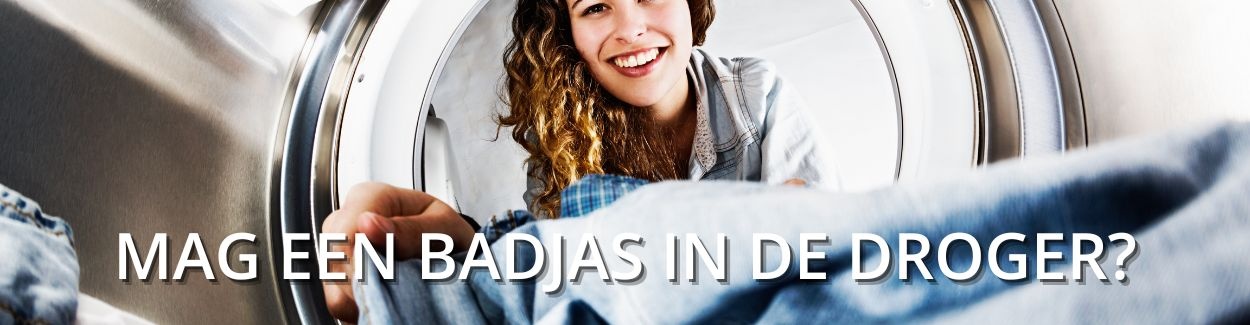 Mag een badjas in de droger?