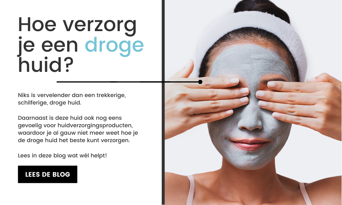 Hoe verzorg je een droge huid?