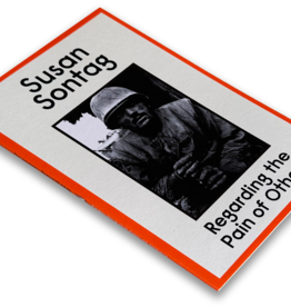 Foam Editions Susan Sontag - Regarding the Pain of Others