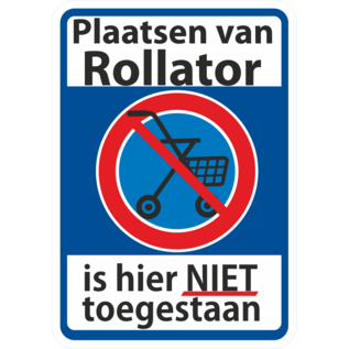 JERMA allerhandestickers Hier geen rollators plaatsen  sticker