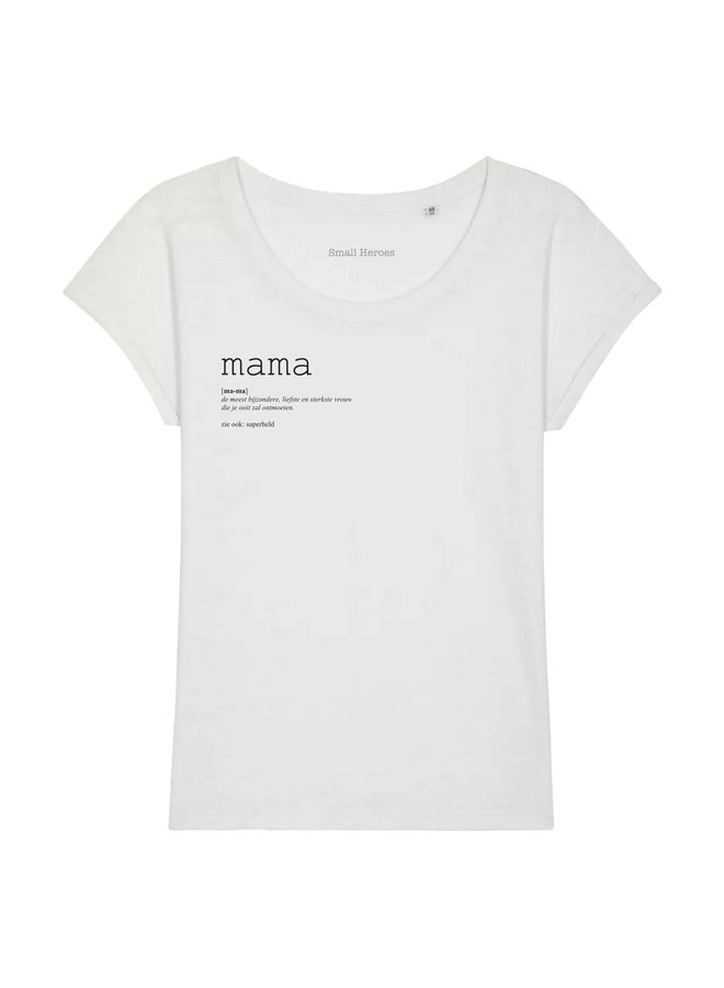 MAMA T-Shirt - niederländischer Text
