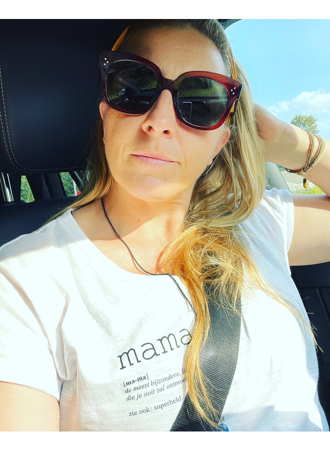 MAMA T-Shirt - nederlands text