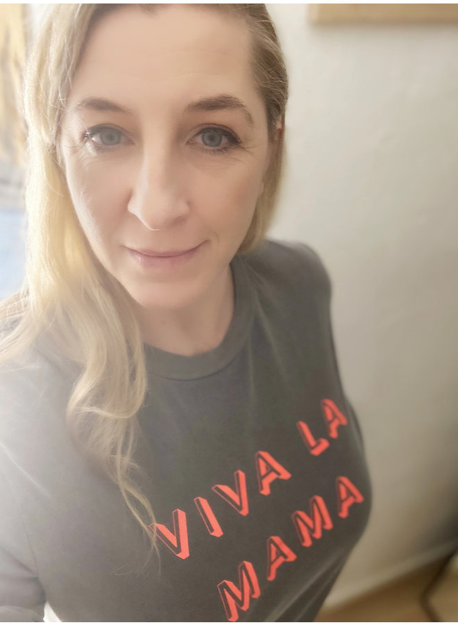 VIVA LA MAMA T-Shirt - washed grey