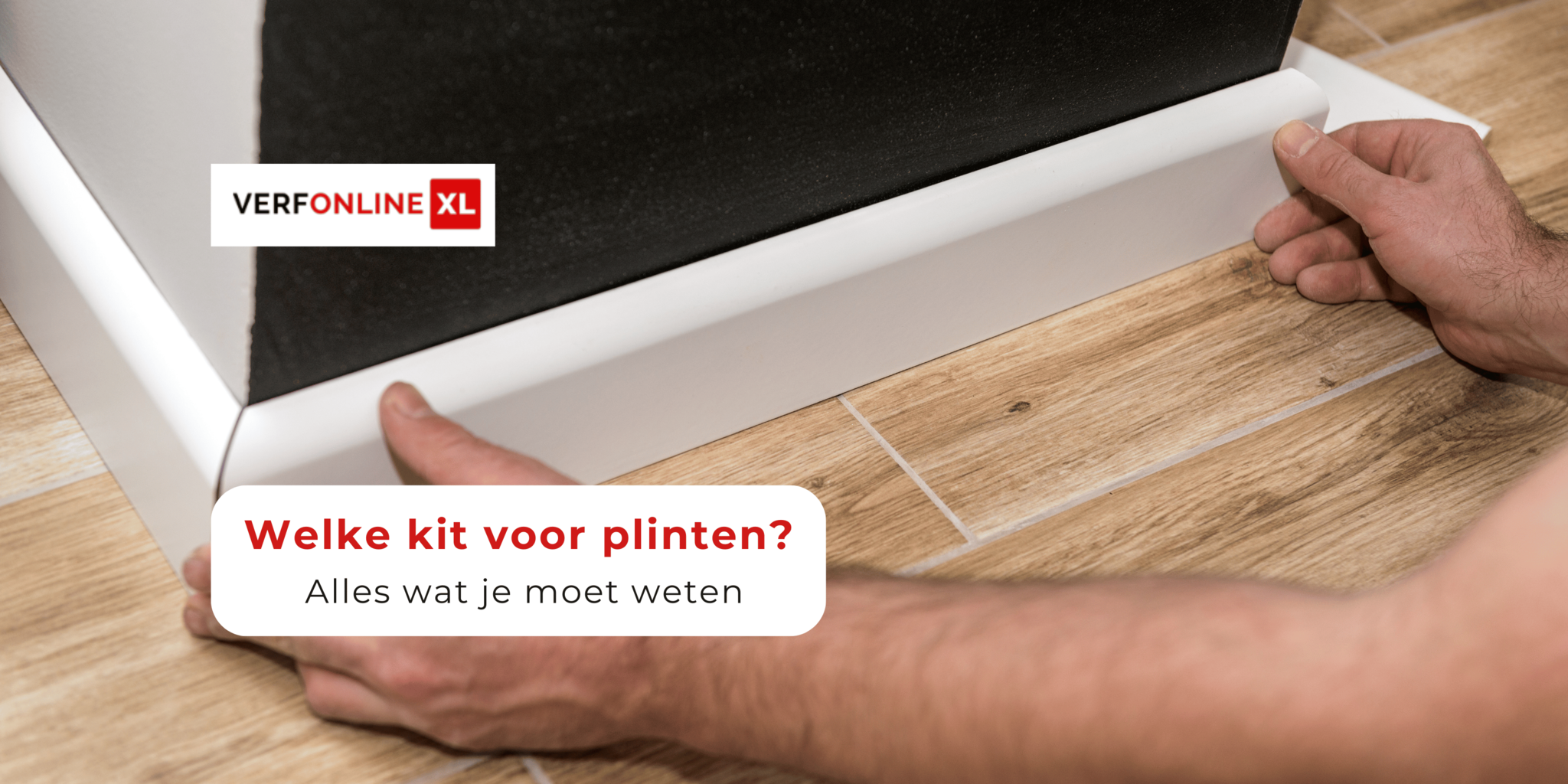 Welke kit voor plinten?