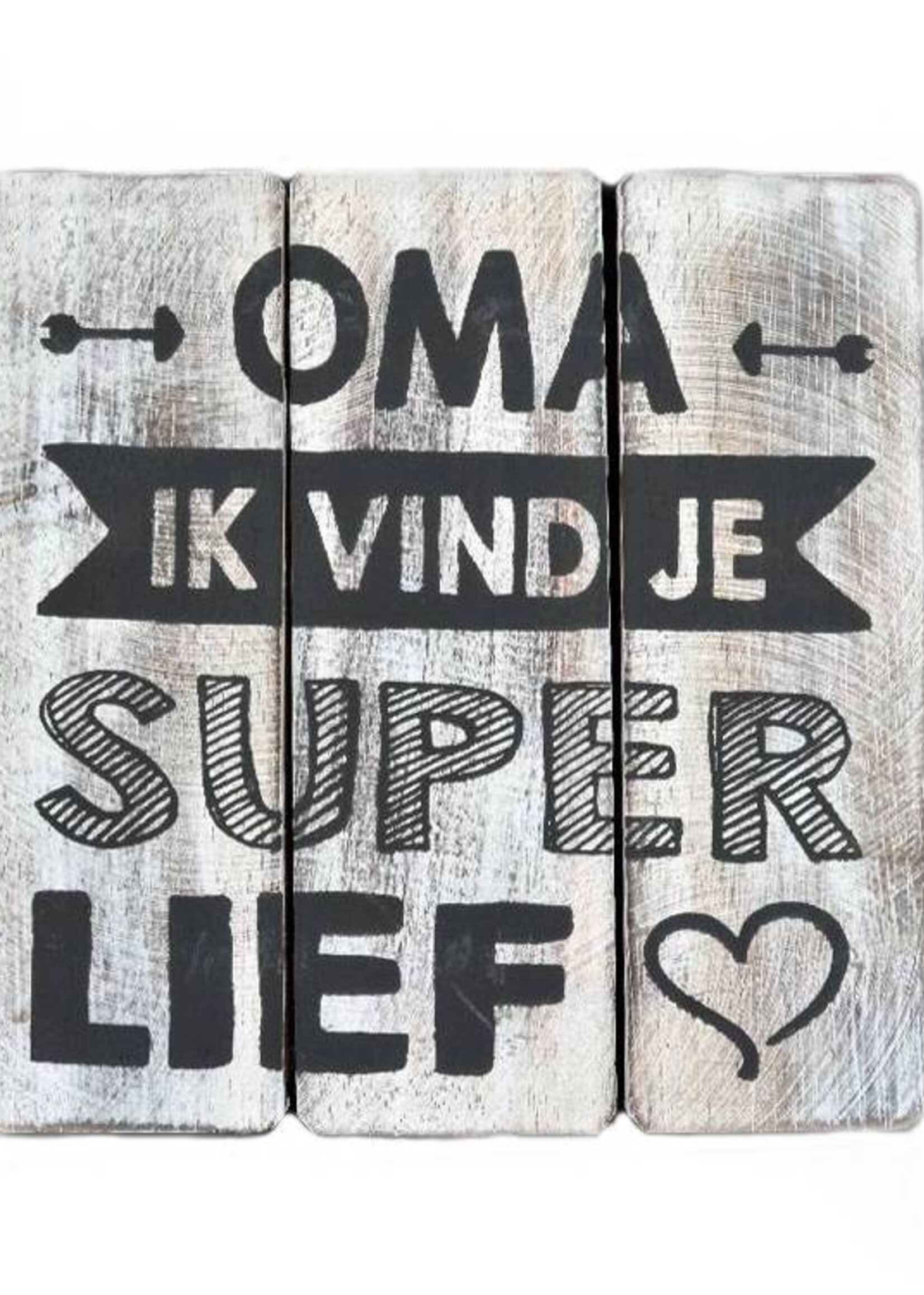 BonTon BonTon - Houten Tekstplank - Oma ik vind je super lief - Antique White
