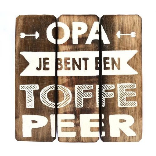 Houten Tekstplank / Tekstbord 20 cm "Opa je bent een toffe peer" - Kleur Naturel 