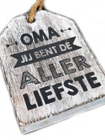 BonTon Houten Tekstplank / Tekstbord - 9 cm "Oma jij bent de allerliefste" - Kleur Antique White