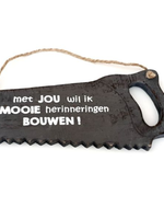 BonTon Houten Tekstplank / Tekstbord 32 cm - Zaag - "Met jou wil ik mooie herinneringen bouwen" - Kleur Antique Grey