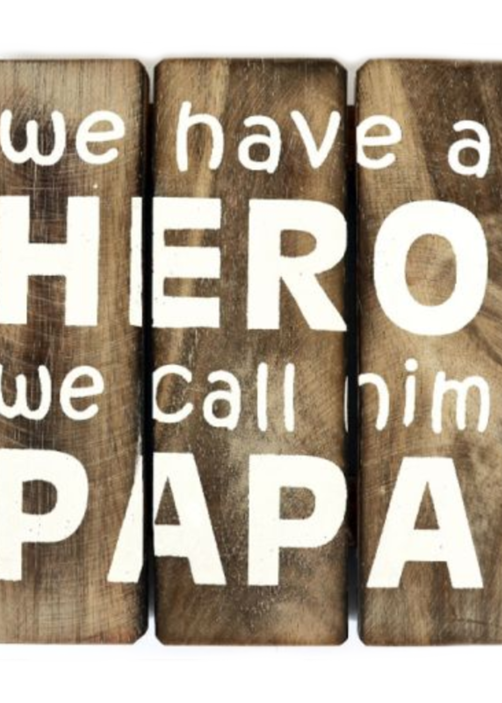 BonTon BonTon - Houten Tekstplank / Tekstbord 20 cm "We have a HERO and we call him PAPA" - Kleur Naturel