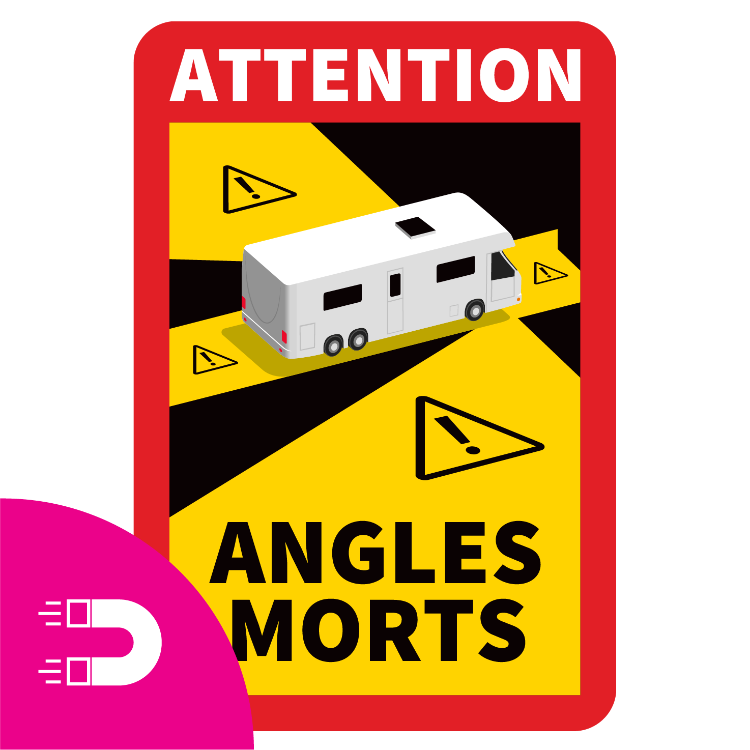 Magnet plate Blind Spot - Attention Angles Morts Camper - Value set of 3 pieces