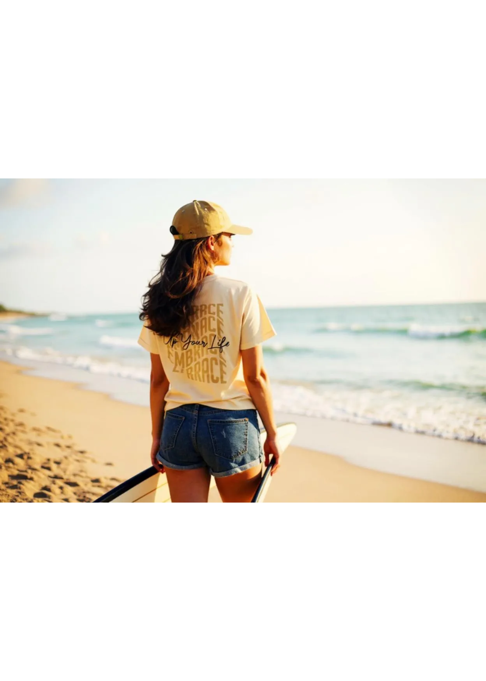 T-Shirt "Embrace up your Life"